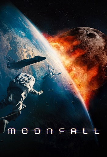 دانلود فیلم Moonfall 2022 دانلود فیلم Moonfall 2022